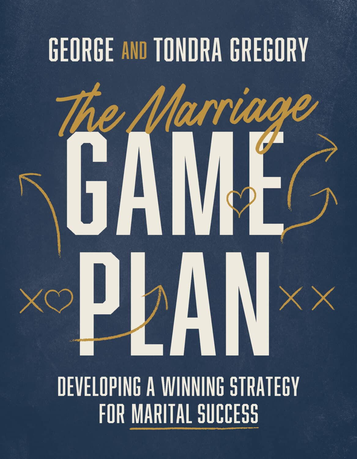 NFL Chaplains George and Tondra Gregory book The Marriage Game Plan