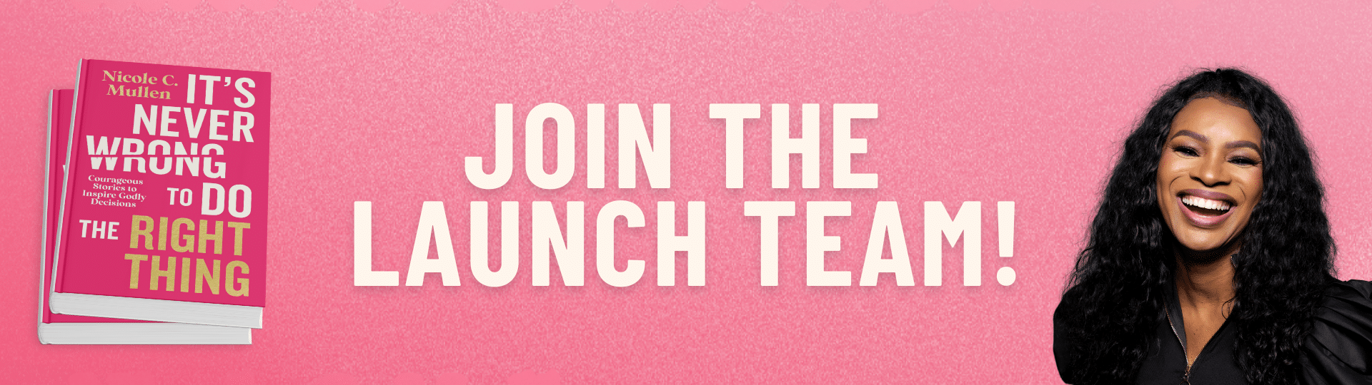 Nicole C. Mullen Join the Launch Team Graphic